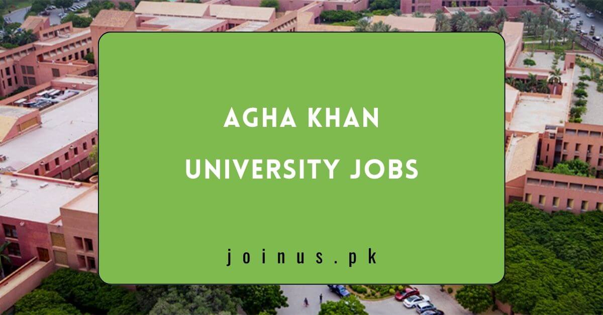 Agha Khan University Jobs - Apply Online