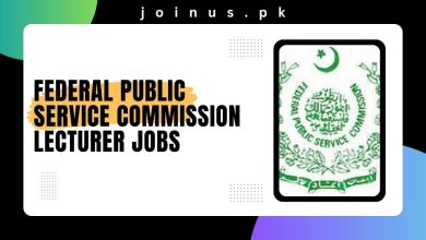 Photo of Federal Public Service Commission Lecturer Jobs 2024 – Apply Now