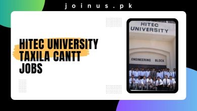 Photo of HITEC University Taxila Cantt Jobs 2024 – Apply Now