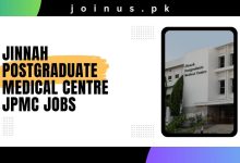 Photo of Jinnah Postgraduate Medical Centre JPMC Jobs – Apply Now