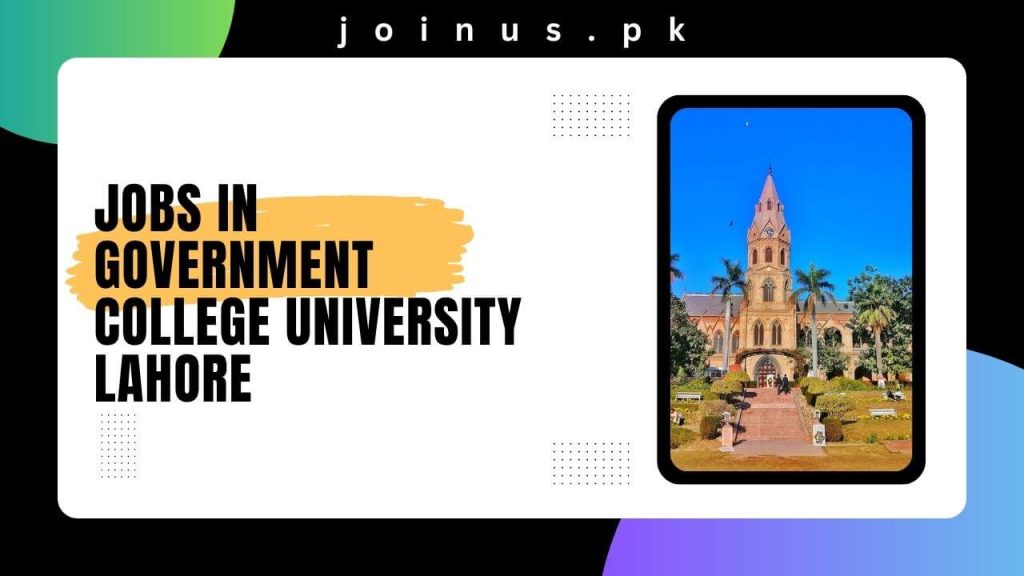 Jobs In Government College University Lahore