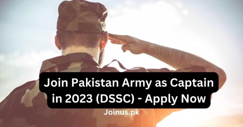 Join Pakistan Army as Captain