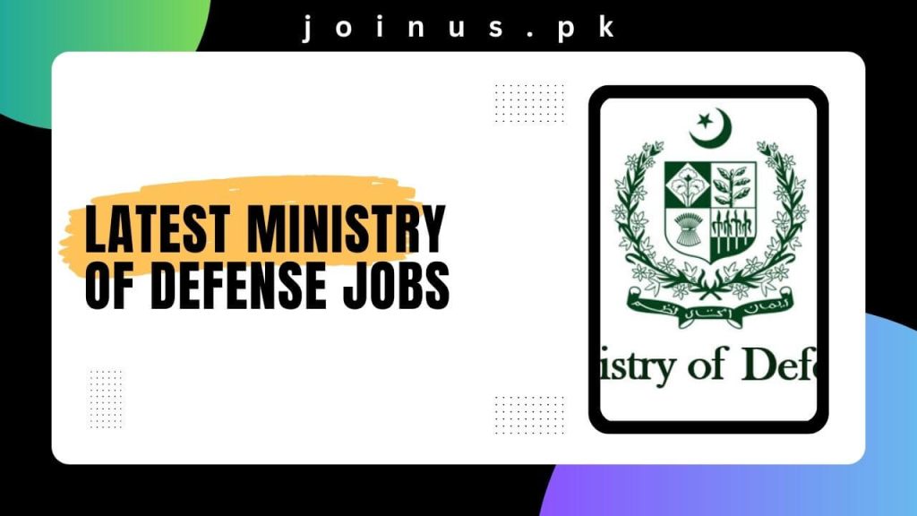 Latest Ministry of Defense Jobs