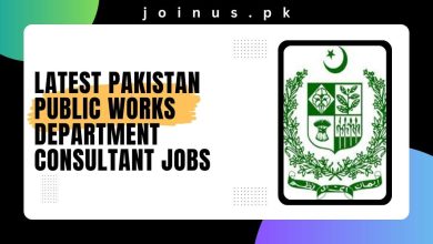 Photo of Latest Pakistan Public Works Department Consultant Jobs 2024