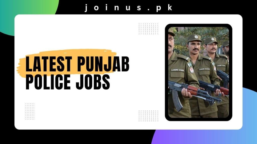 Latest Punjab Police Jobs