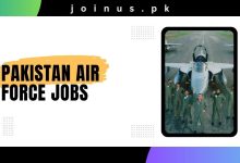 Photo of Pakistan Air Force Jobs 2025 – Apply Now