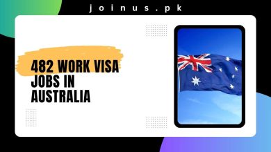 Photo of 482 Work Visa Jobs in Australia 2024 – Apply Now