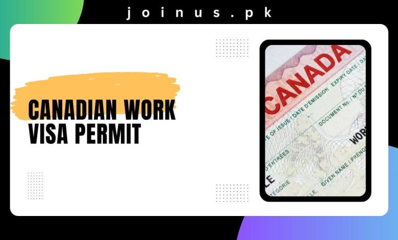 Canadian Work Visa Permit
