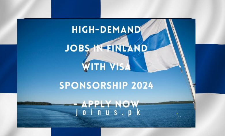 High-Demand Jobs in Finland with Visa Sponsorship
