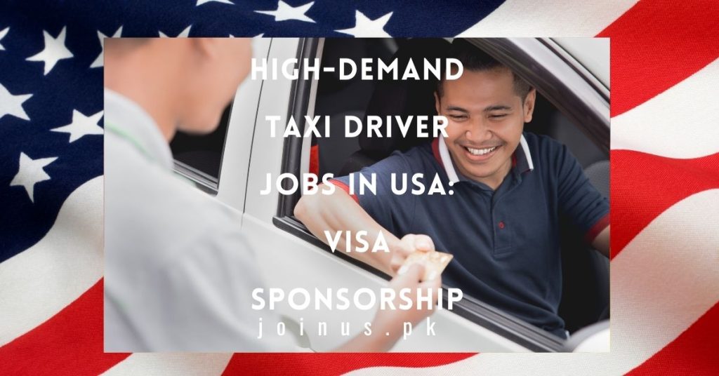 High-Demand Taxi Driver Jobs in USA: Visa Sponsorship