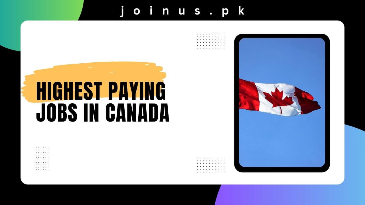 Highest Paying Jobs in Canada 2024 Apply Now