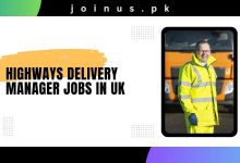 Photo of Highways Delivery Manager Jobs in UK 2024 – Visa Sponsorship