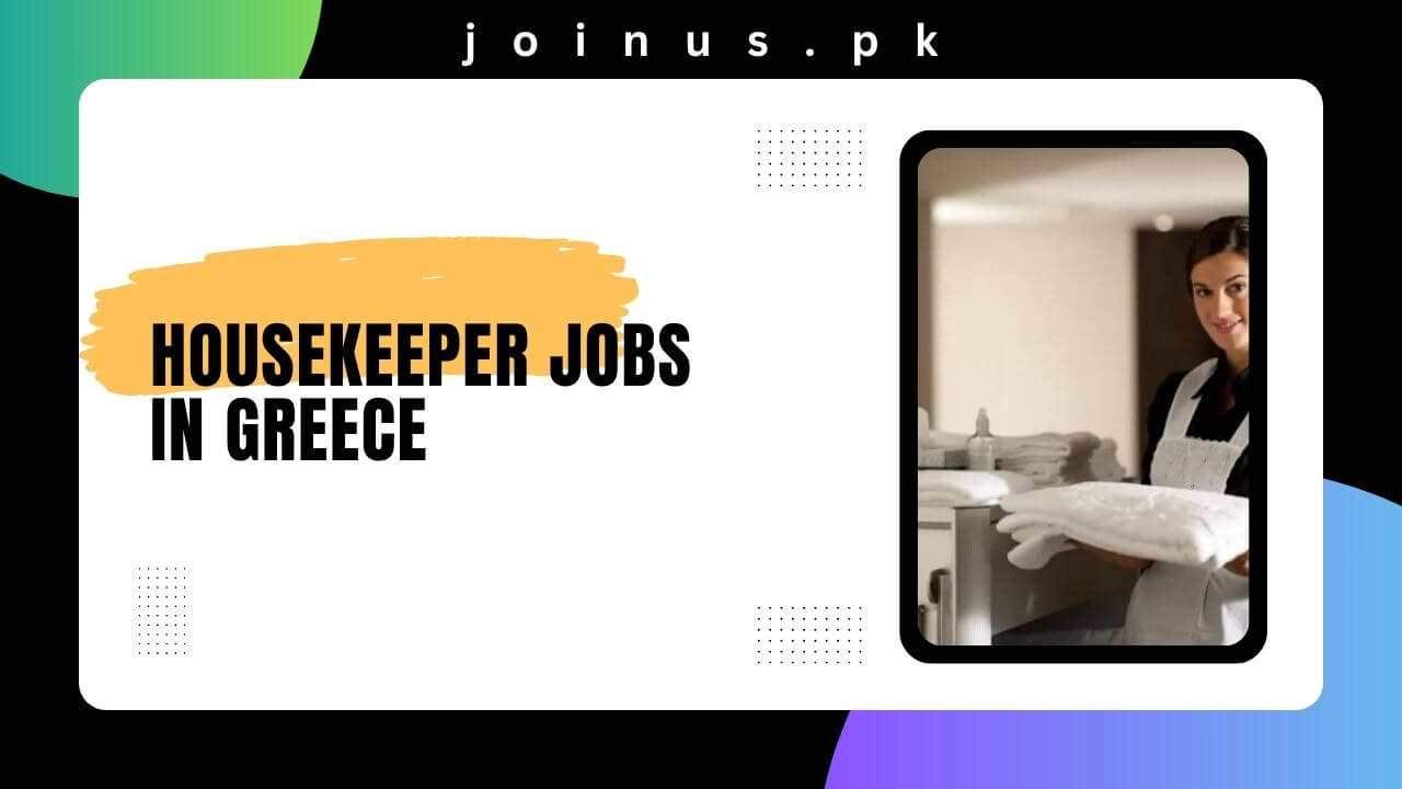 housekeeper-jobs-in-greece-2024-apply-now