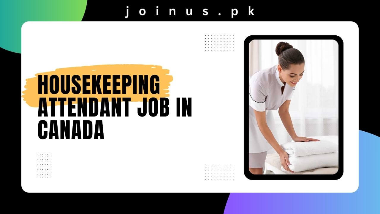 Housekeeping Attendant Job In Canada 2024 Visa Sponsorship   Housekeeping Attendant Job In Canada 