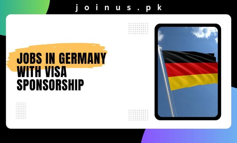 Jobs in Germany with Visa Sponsorship