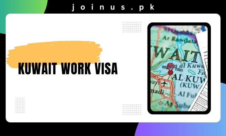 Kuwait Work Visa