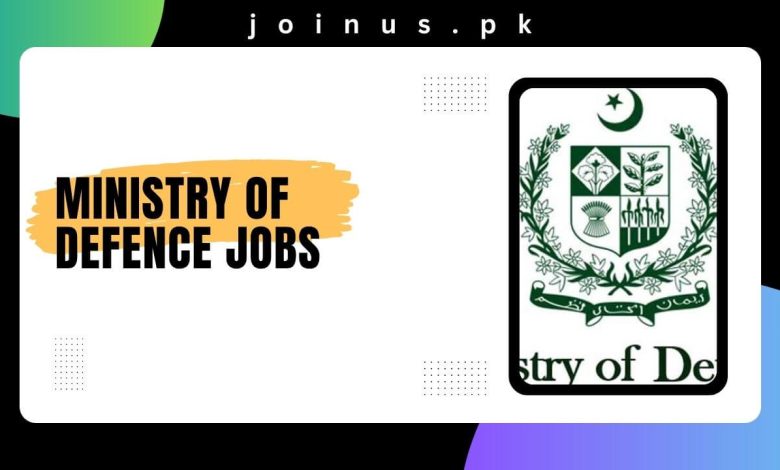 Photo of Ministry of Defence Jobs 2025 – Apply Now