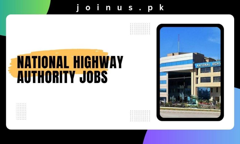 National Highway Authority Jobs 2024 Apply Now   National Highway Authority Jobs 1 780x470 