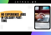 Photo of No Experience Jobs in Calgary Part-Time 2025 – Apply Now