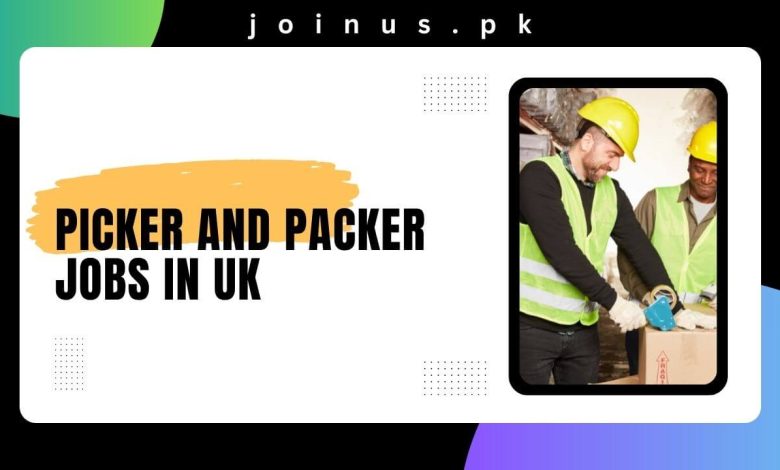 Picker and Packer Jobs in UK
