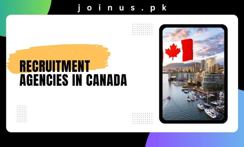 Recruitment Agencies in Canada