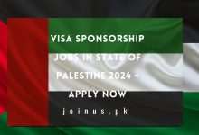 Photo of Visa Sponsorship Jobs in State of Palestine 2024 – Apply Now