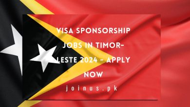 Photo of Visa Sponsorship Jobs in Timor-Leste 2024 – Apply Now