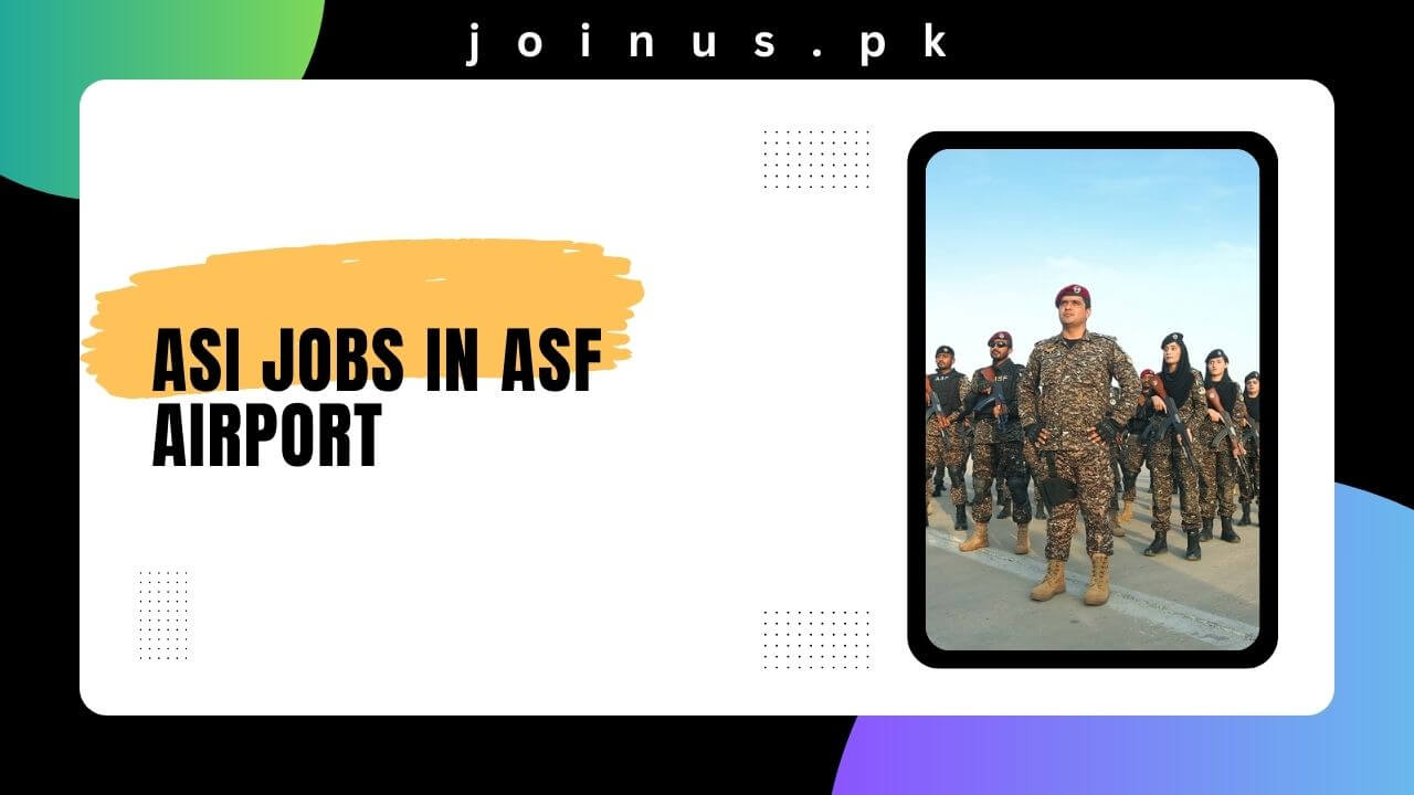 ASI Jobs in ASF Airport 2024 Apply Now