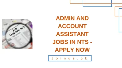 Photo of Admin and Account Assistant Jobs in NTS 2025 – Apply Now