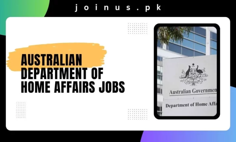 Australian Department of Home Affairs Jobs