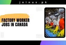 Photo of Factory Worker Jobs In Canada 2025 – Visa Sponsorship