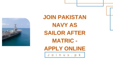 Photo of Join Pakistan Navy as Sailor after Matric – Apply Online