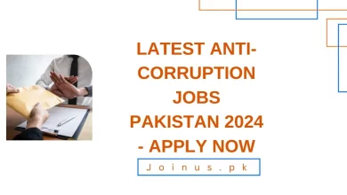 Photo of Latest Anti-Corruption Jobs Pakistan 2024 – Apply Now