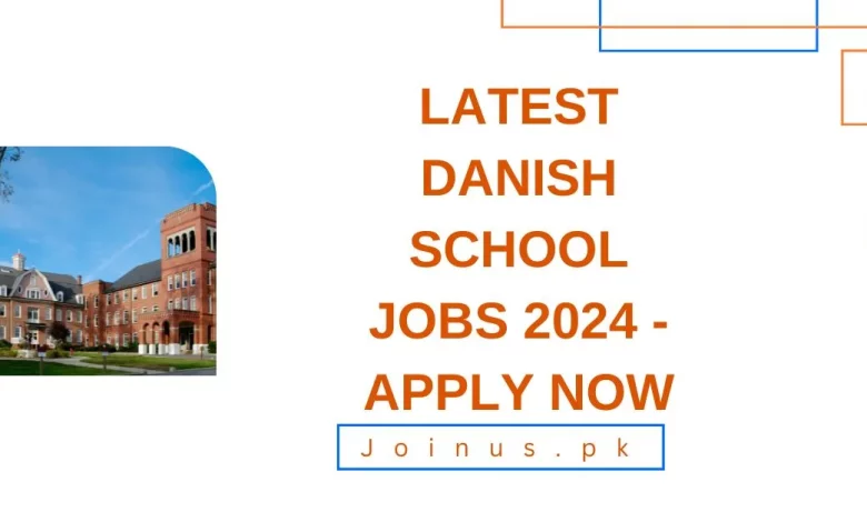 Latest Danish School Jobs 2024 - Apply Now