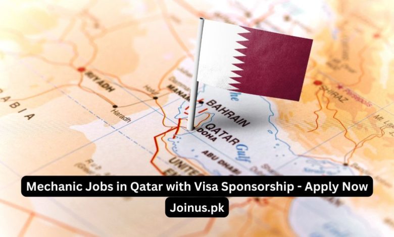 Mechanic Jobs in Qatar with Visa Sponsorship - Apply Now