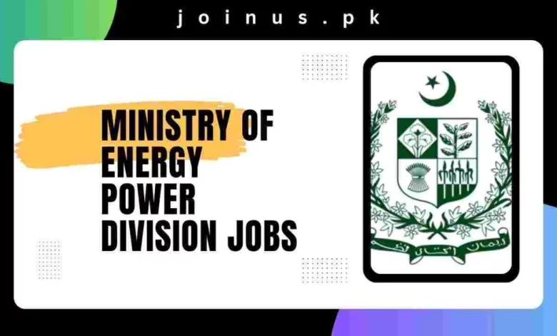 Ministry of Energy Power Division Jobs