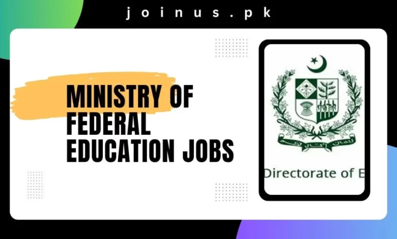 Ministry Of Federal Education Jobs 2024 Apply Now   Ministry Of Federal Education Jobs 780x470.webp