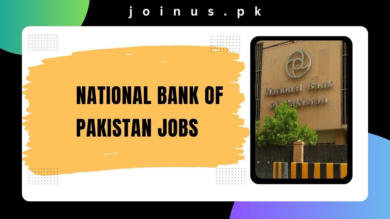 National Bank of Pakistan Jobs 2024 Apply Now