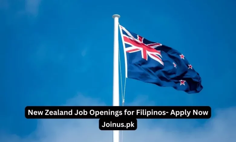 New Zealand Job Openings for Filipinos 2024 - Apply Now