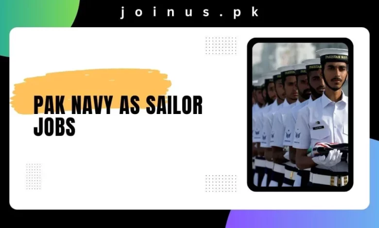 Pak Navy as Sailor Jobs