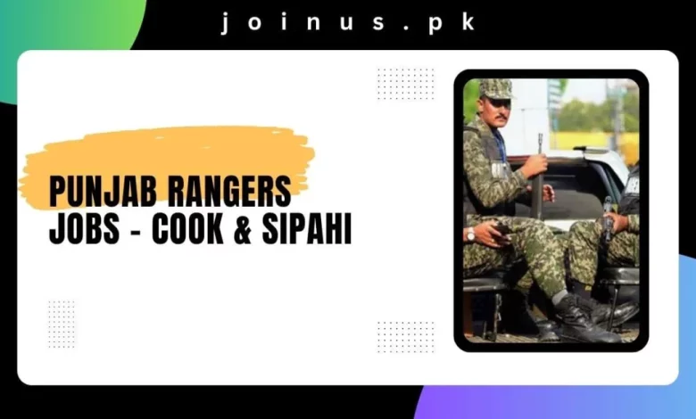 Punjab Rangers Jobs - Cook & Sipahi