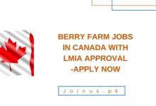 Photo of Berry Farm Jobs in Canada with LMIA Approval – Apply Now