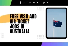 Photo of Free Visa and Air Ticket Jobs in Australia 2024 – Apply Now