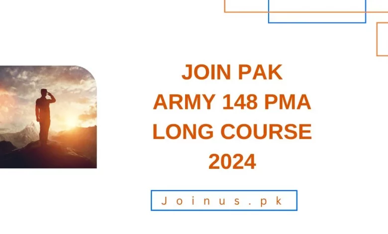 Join Pak Army 148 PMA Long Course 2024
