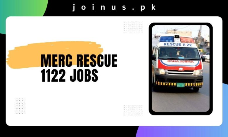 Photo of MERC Rescue 1122 Jobs 2024 – Apply Online