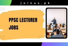 Photo of PPSC Lecturer Jobs 2024 – Apply Online