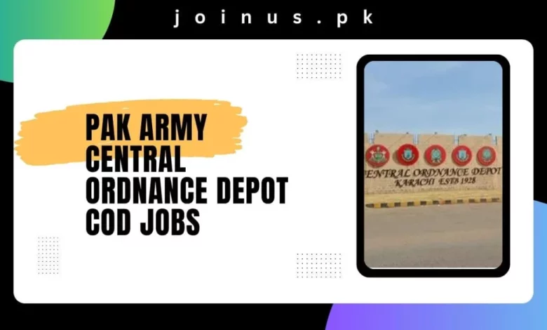 Pak Army Central Ordnance Depot COD Jobs