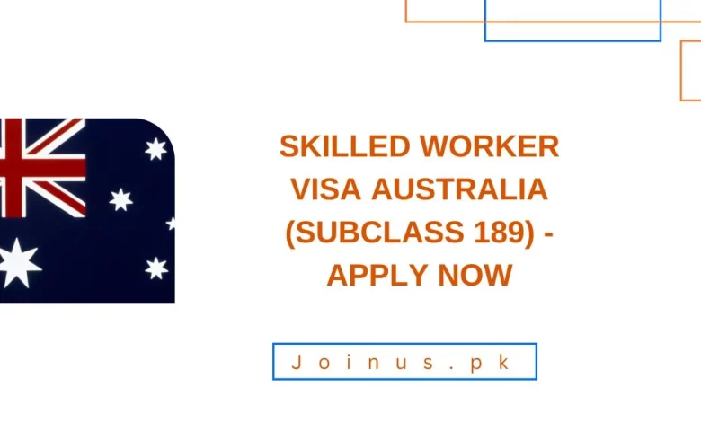 Photo of Skilled Worker Visa Australia (subclass 189) 2025- Apply Now