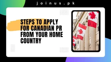 Photo of Steps to Apply for Canadian PR from Your Home Country 2024