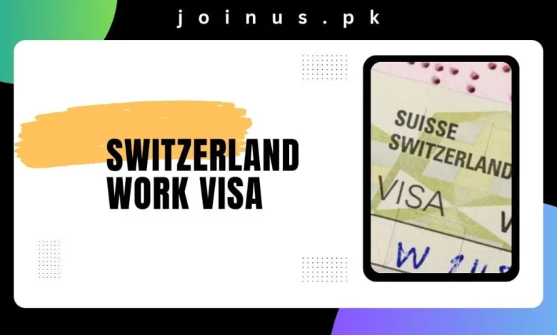 Switzerland Work Visa 2024 Visit Here   Switzerland Work Visa 780x470.webp